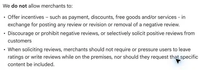 Google Maps review policy prohibits incentives, selective positive-review requests and pressure.
